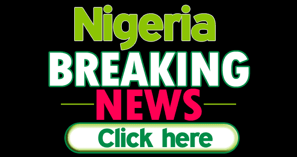 Nigeria breaking news