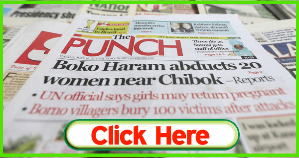 Major Newspaper Headlines Across Nigeria
