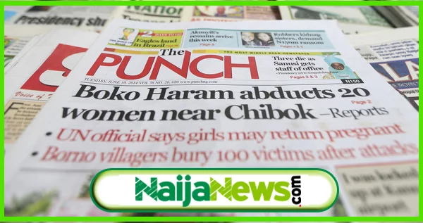 Nigeria News, Naija News, Nigeria breaking news, Nigeria newspapers today, Nigeria news today, Latest Nigeria Newspapers, Latest Nigeria news, Nigeria news today headlines, Nigeria News Headlines Today, breaking news today
