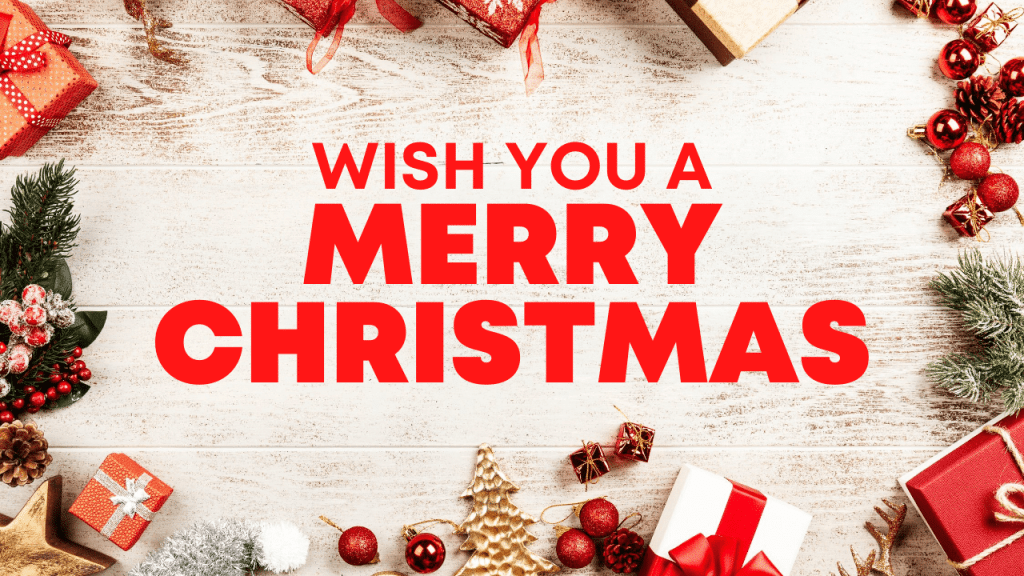 Merry Christmas 2021 Wishes Images: Wish you and your loved ones a very merry Christmas!