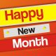 Happy New Month Wishes Messages