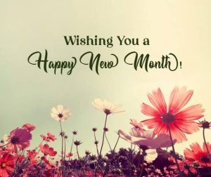 Happy New Month Wishes Messages