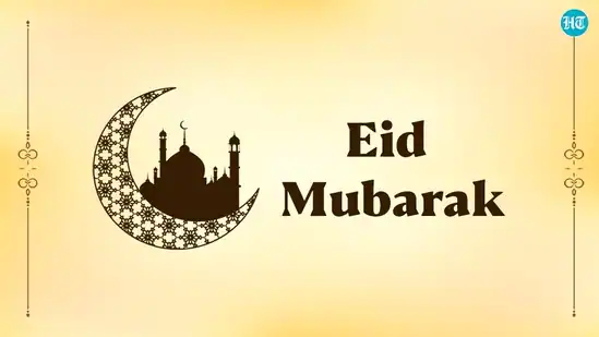 Eid Mubarak 2022- Best wishes, images, messages and greetings to share with loved ones on Eid-Ul-Fitr