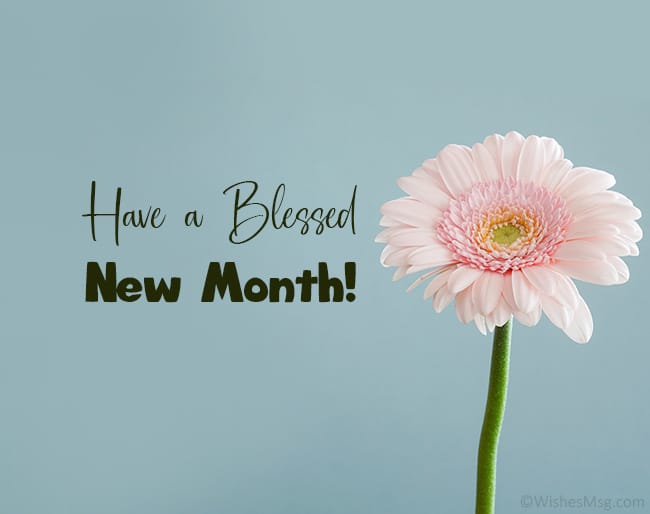 Happy New Month Messages, Wishes, Prayers