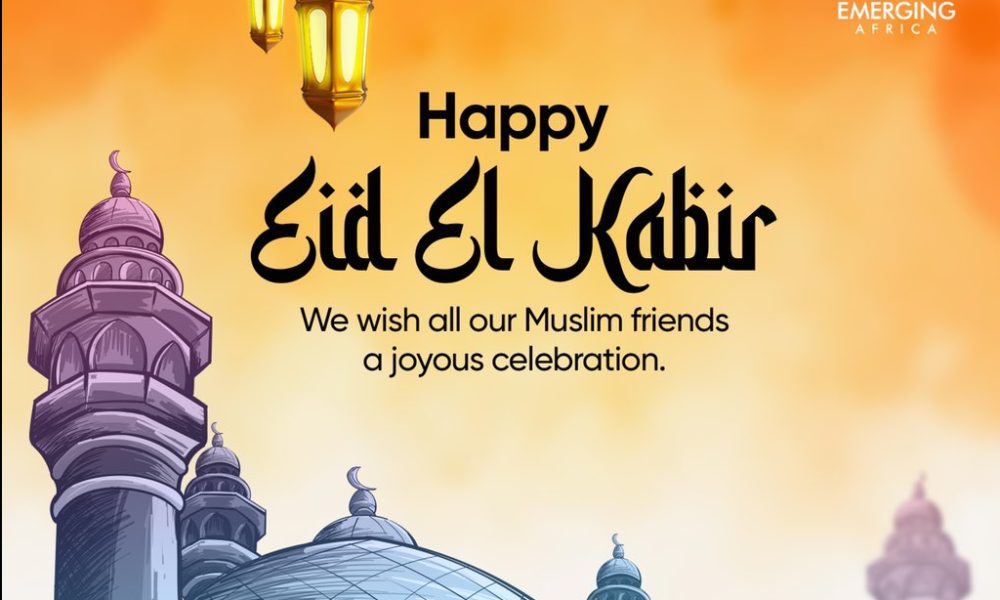 Happy Eid-El-Kabir 2023 Wishes, Prayers, Messages To Send To Friends And Families