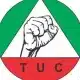 Minimum Wage: 'Our Hope Not Renewed Yet', TUC Urges FG To Implement Agreements Reached In 2023