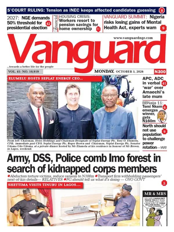 NYSC Kidnap, Overlapping Budget, Others | Nigerian Newspapers Daily Front Pages Review